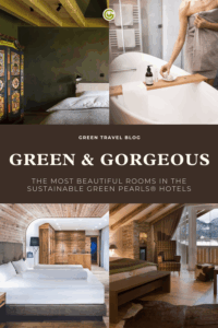 Collage of luxury hotel rooms with eco-friendly designs, featuring cozy wood interiors, a white bathtub with eco toiletries, and scenic views. Text: "Green & Gorgeous" promoting sustainable hotels.