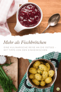 Ein Topf mit gelben Kartoffeln und Dill, eine Schüssel mit rotem Obstdessert und Frühlingszwiebeln auf einem Holzbrett. Textüberlagerung: „Mehr als Fischsandwiches – Eine kulinarische Reise an die Ostsee.“