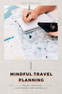 Hand writing in a notebook with a pen, overlaid on a colorful map. Text reads “Mindful Travel Planning.” Tone is thoughtful and organized.