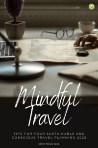 A person planning travel with a vintage map and compass on a desk, surrounded by a plant, glasses, and a cup. Text reads "Mindful Travel." Relaxed tone.