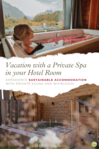 Sustainable vacation with private sauna and whirlpool in the room