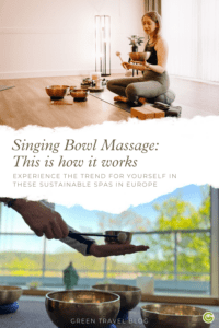 Singing bowl massage: wellness trend in sustainable hotels