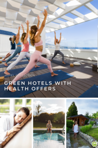 Nachhaltige Gesundheitshotels in Europa