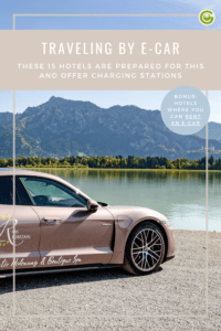 Sustainable travel with an electric car: these hotels have charging stations