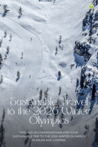 Aerial view of snow-covered mountain slopes with scattered trees and skiers in the Olympic region of Cortina. Text overlay: “Sustainable travel to the 2026 Winter Olympics.” Peaceful, wintry scene.