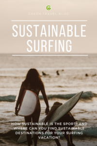 Sustainable surfing: How it works and here's how you can do it!