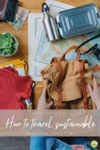 Pinterest Pin: This is how to travel sustainably: a table can be seen with a backpack, water bottle, map and other travel items
