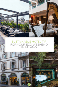 Collage of a Milano eco-hotel. Features include a lush rooftop terrace, elegant lounge with harp, historic facade, and ivy-covered exterior wall.