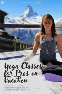 Yoga classes in sustainable hotels for advanced practitioners